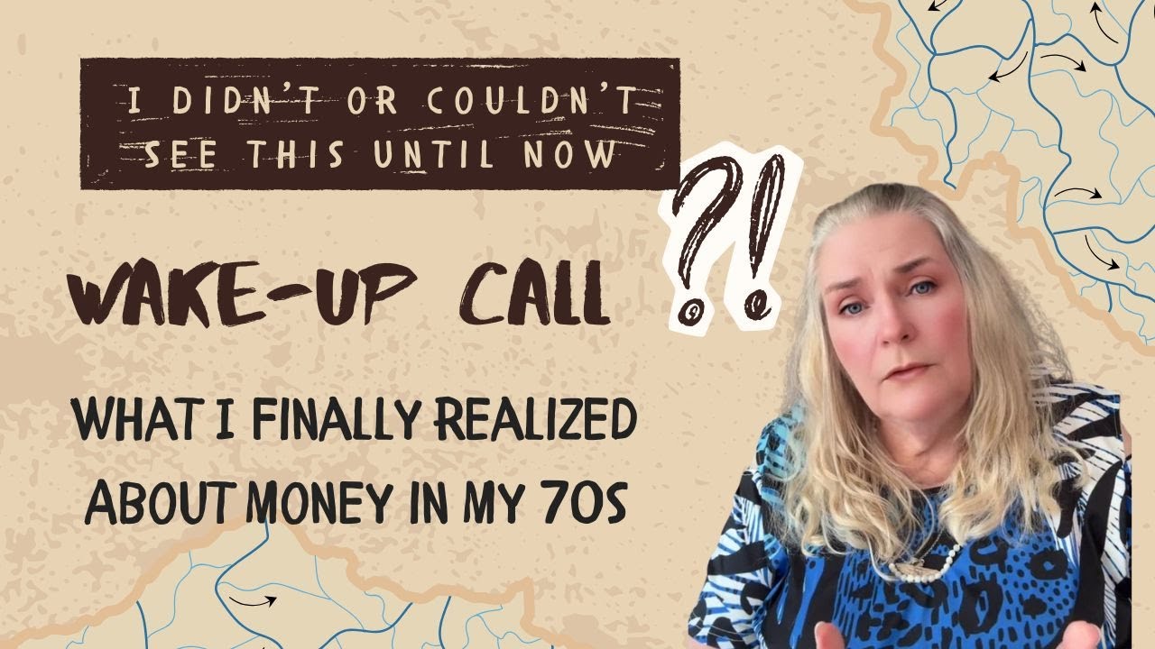 What I Finally Realized About Money in My 70s