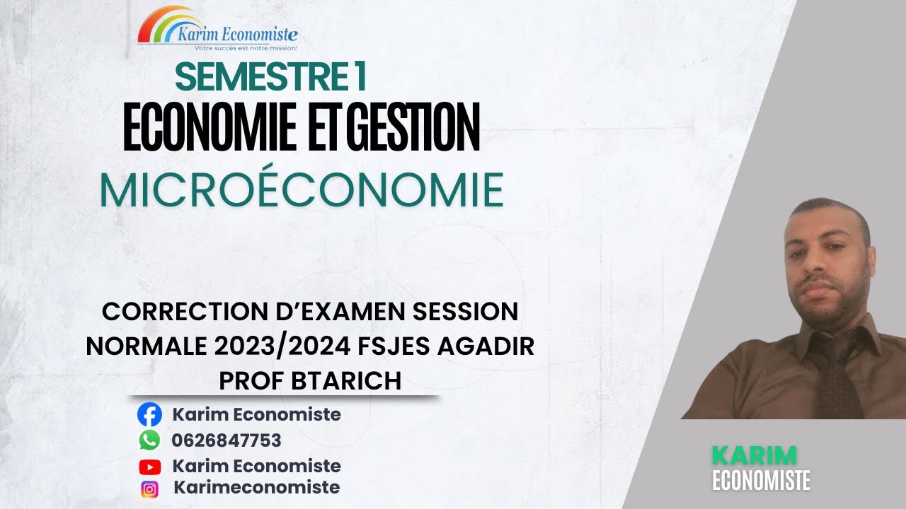 Microéconomie S1 Correction d'examen SN 2023/2024 Prof Batrich Fsjes Agadir
