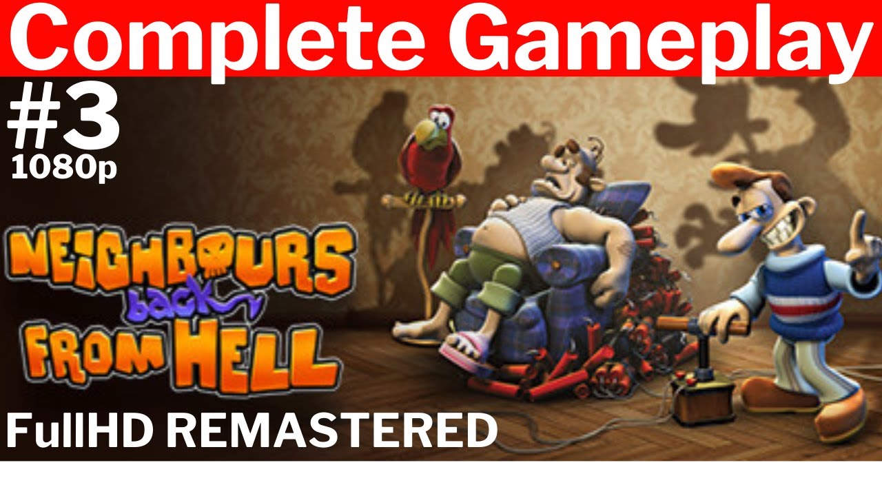 Neighbours back From Hell HD | Complete Gameplay Walkthrough Part 3 | All Game Solutions