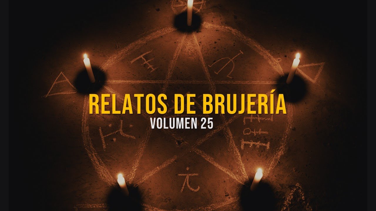 Historias De Brujería Vol. 25 (Relatos De Horror)