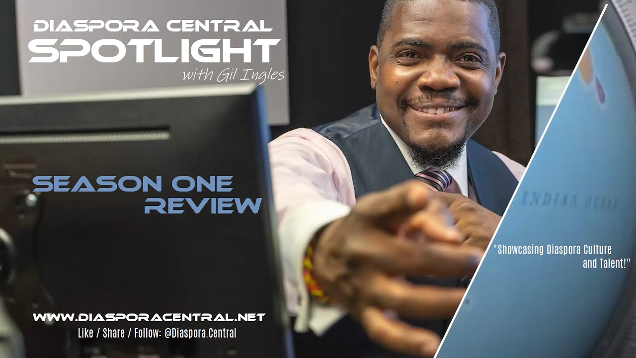 Diaspora Central Spotlight Season One Review