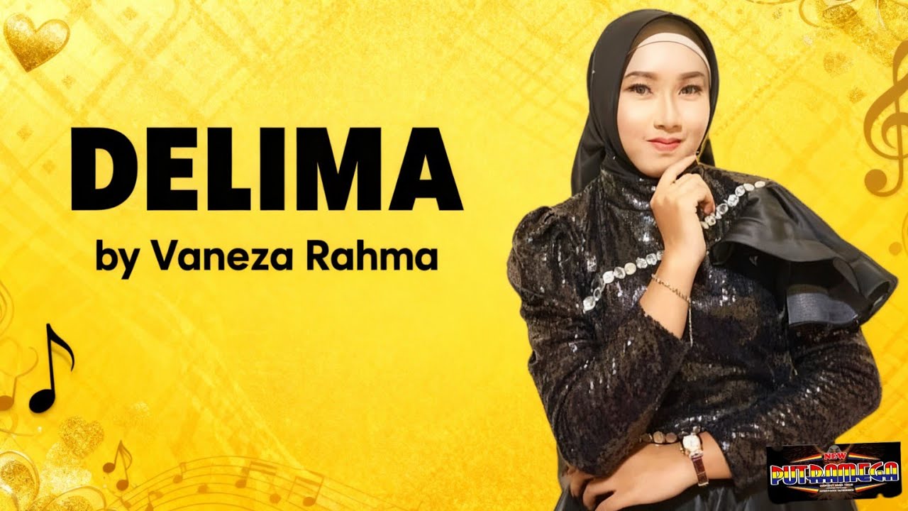 Delima ( Vaneza Rahma  ) New PUTRAMEGA