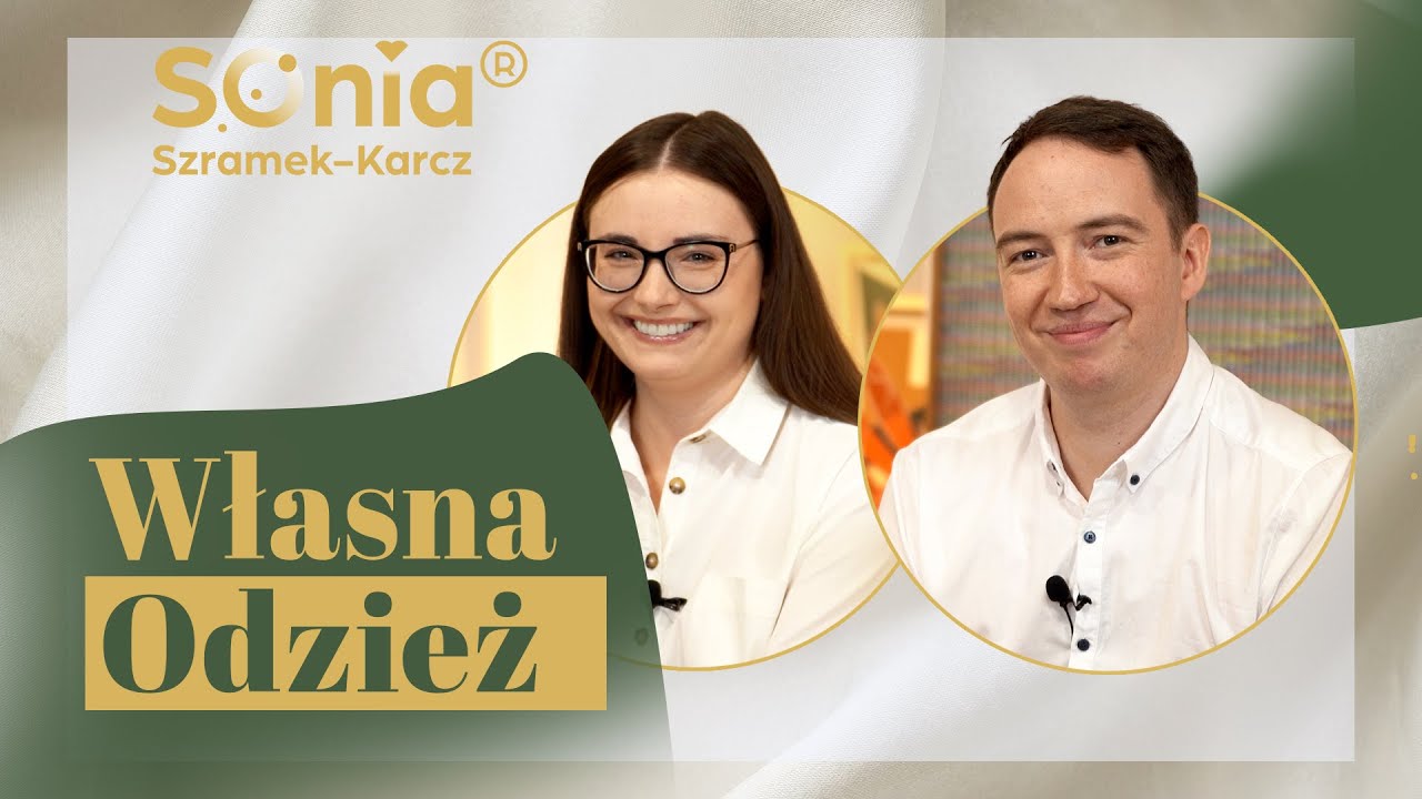 Własna marka odzieżowa: Jak zacząć? | Bluzy Planeta Soni | Ola i Kamil Kurowscy