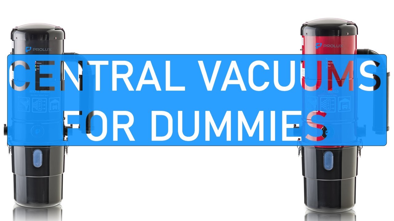 Central Vacuum 101: Frequently Asked Questions