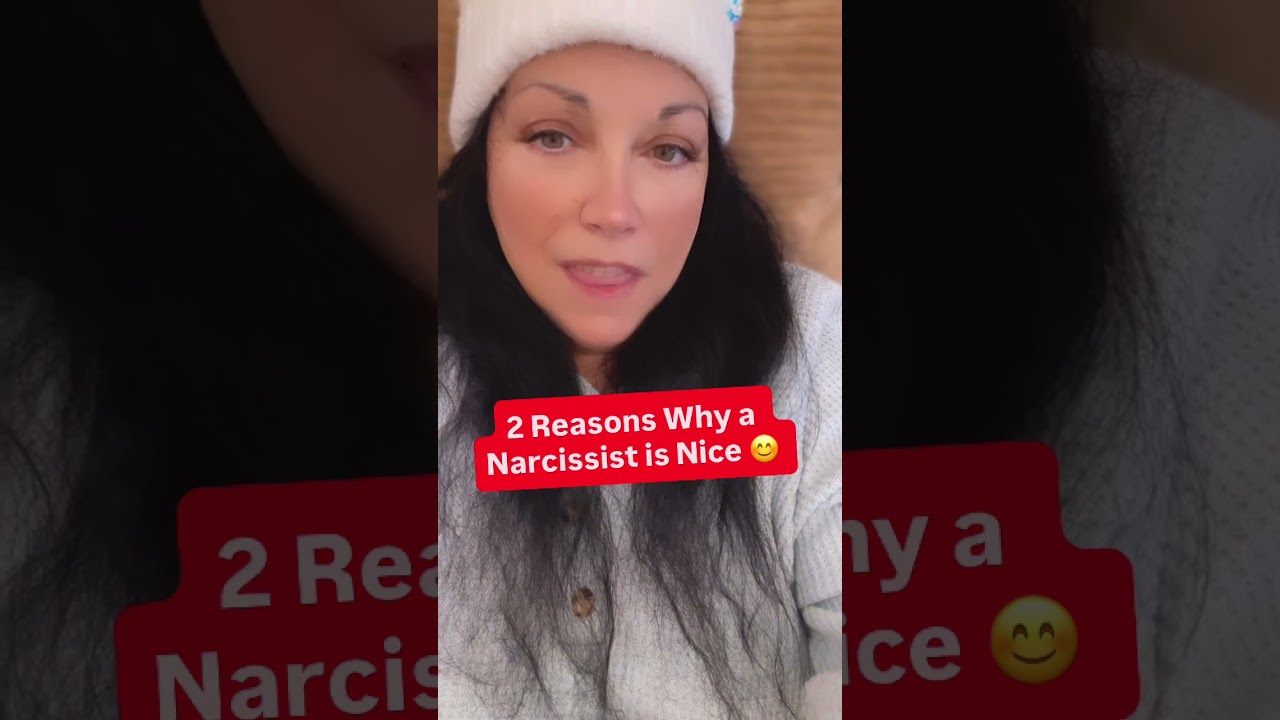 2 Reasons Why a Narcissist Is Nice 😊 #narcissist