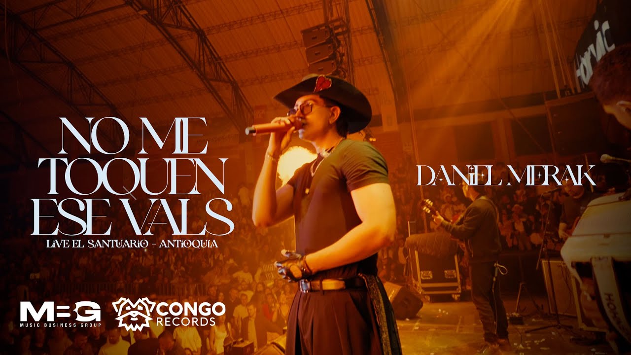 No Me Toquen Ese Vals - Daniel Merak Live (El Santuario 2025)