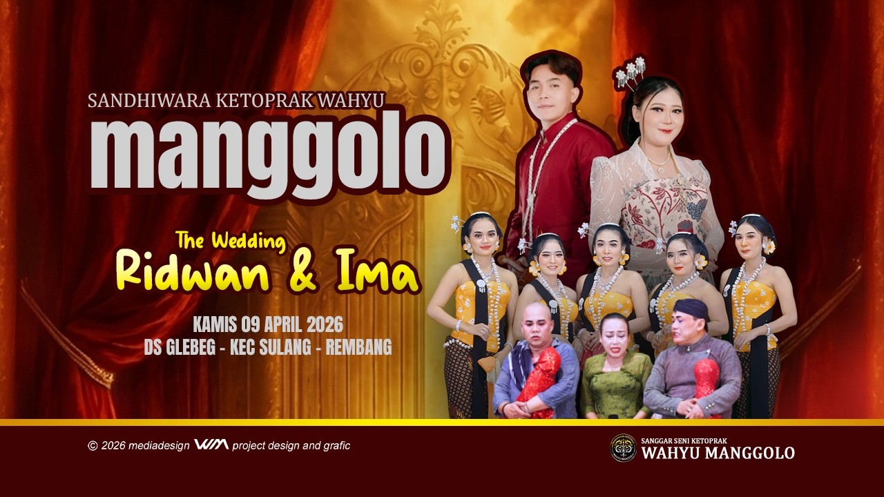 LIVE STREAM KETOPRAK WAHYU MANGGOLO LIVE (MALAM) 090426 DS GLEBEG KEC SULANG KAB REMBANG