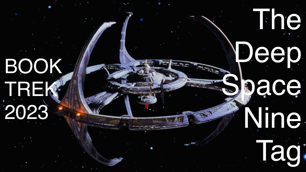 The Deep Space Nine Tag #booktrek2023