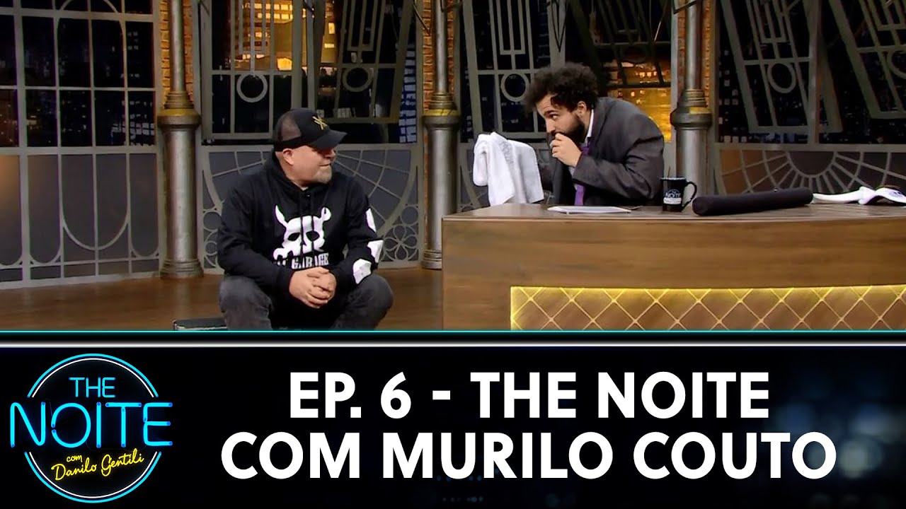 The Night with Murilo Couto - EP. 6 | The Night (02/08/21)