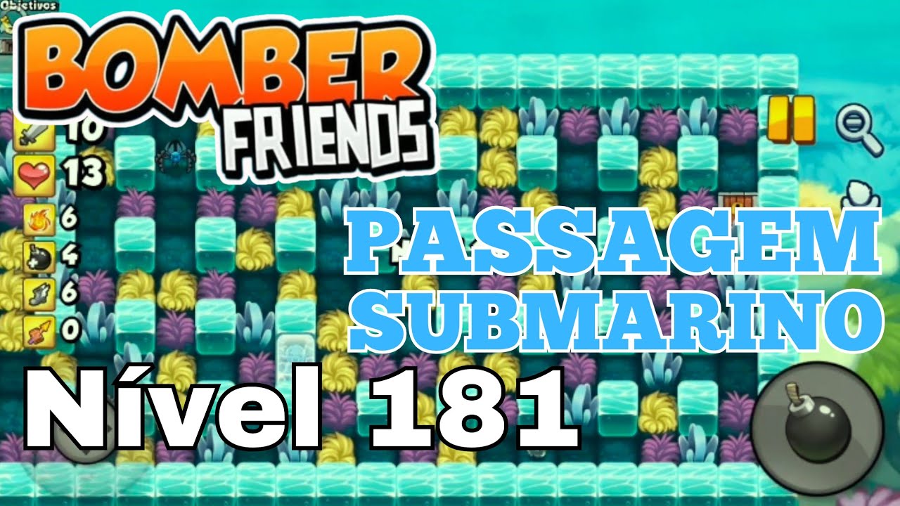 BOMBER FRIENDS| PASSAGEM Subaquática DO quinto MUNDO Nível 181💣