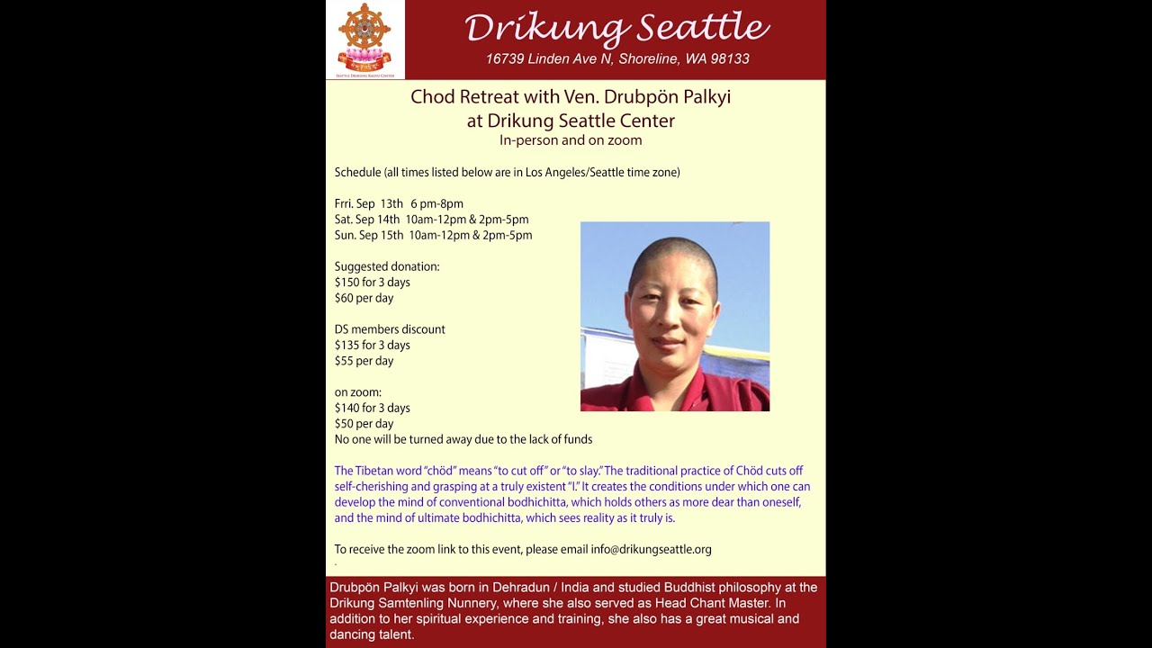 Chod Retreat with Ven. Drubpön Palkyi Day 3