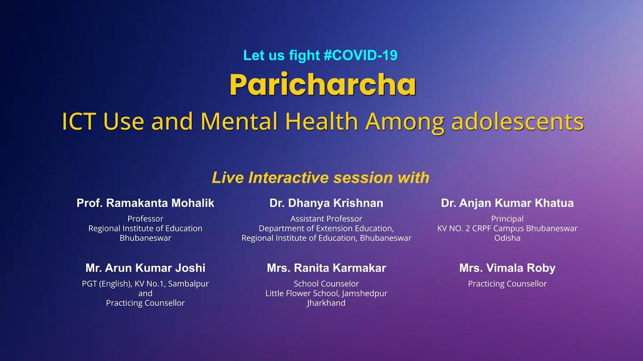 Live Interaction on PMeVIDYA : Paricharcha- ICT Use and Mental Health Among adolescents