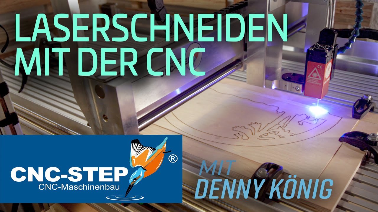 CNC-STEP | Erklärvideo: Laserschneiden mit der CNC Fräse - Schwibbogen aus Holz lasern - Teil 2