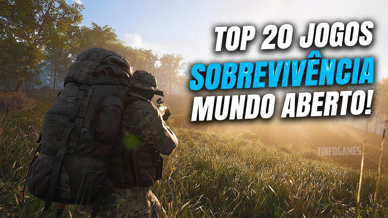 OS MELHORES JOGOS DE SOBREVIV&Ecirc;NCIA EM MUNDO ABERTO AT&Eacute; AQUI!
