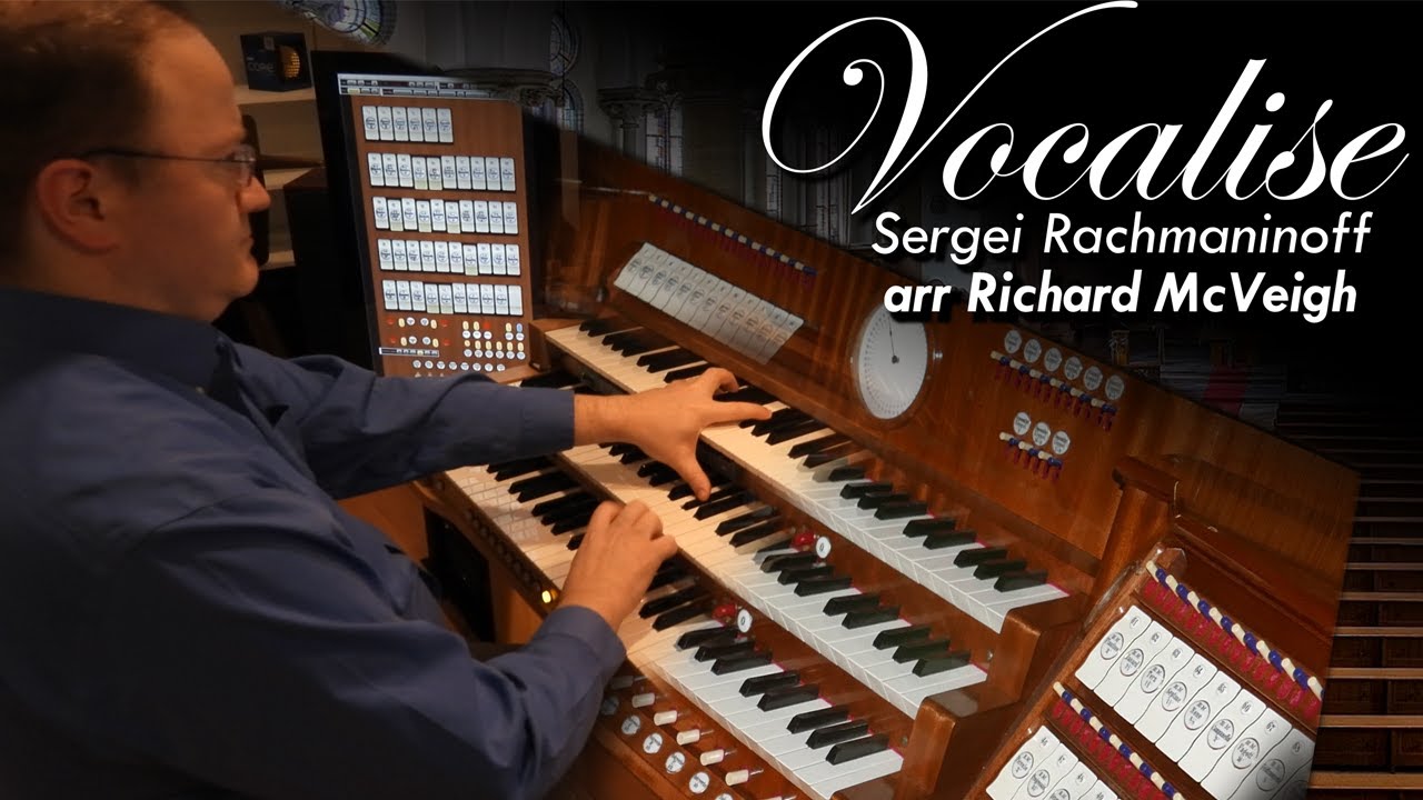 Rachmaninov Vocalise - arr Richard McVeigh | Hauptwerk Steinmeyer, Organ Art Media