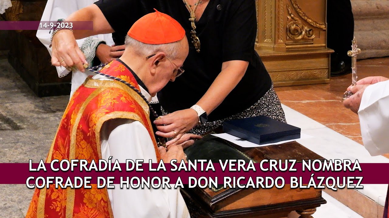 Don Ricardo Blázquez, Cofrade de Honor de la Cofradía de la Santa Vera Cruz