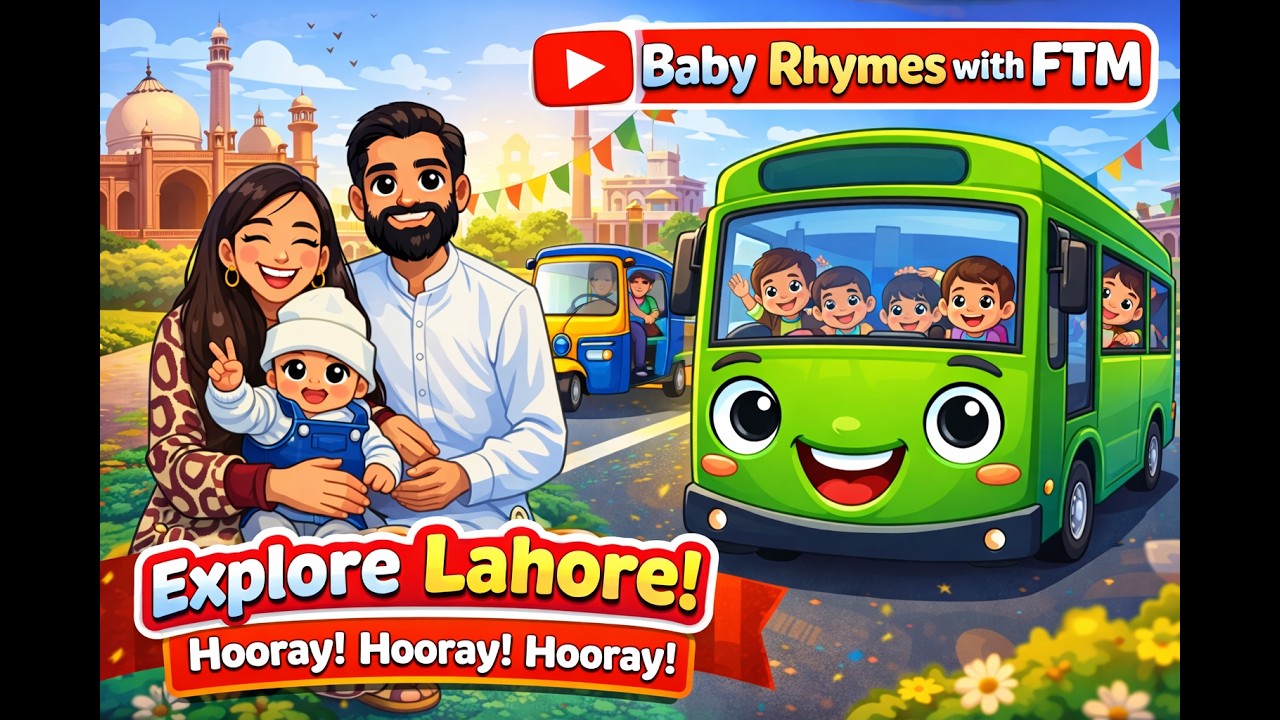 Let's Explore Lahore | Wheels on the Bus in Lahore 🚍 | Baby Rhymes with FTM