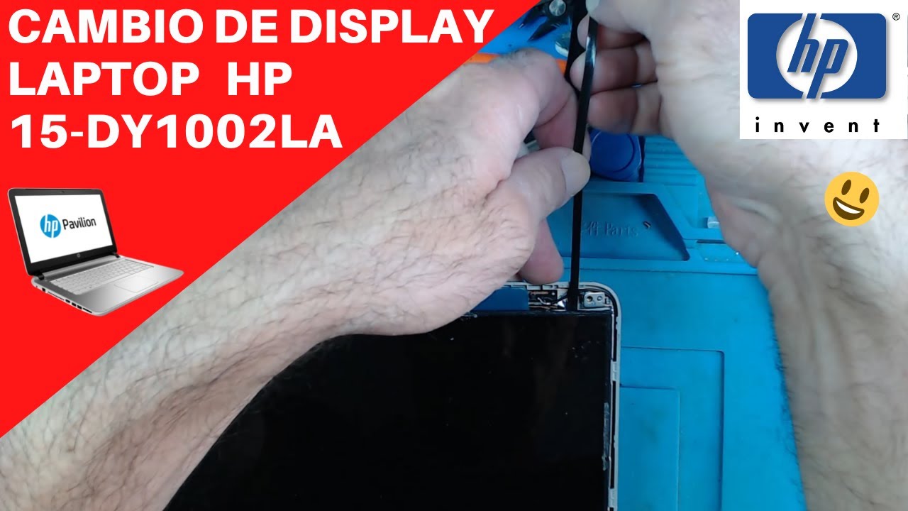Cambio de display HP 15-dy1002la | Paciencia, Paciencia !!