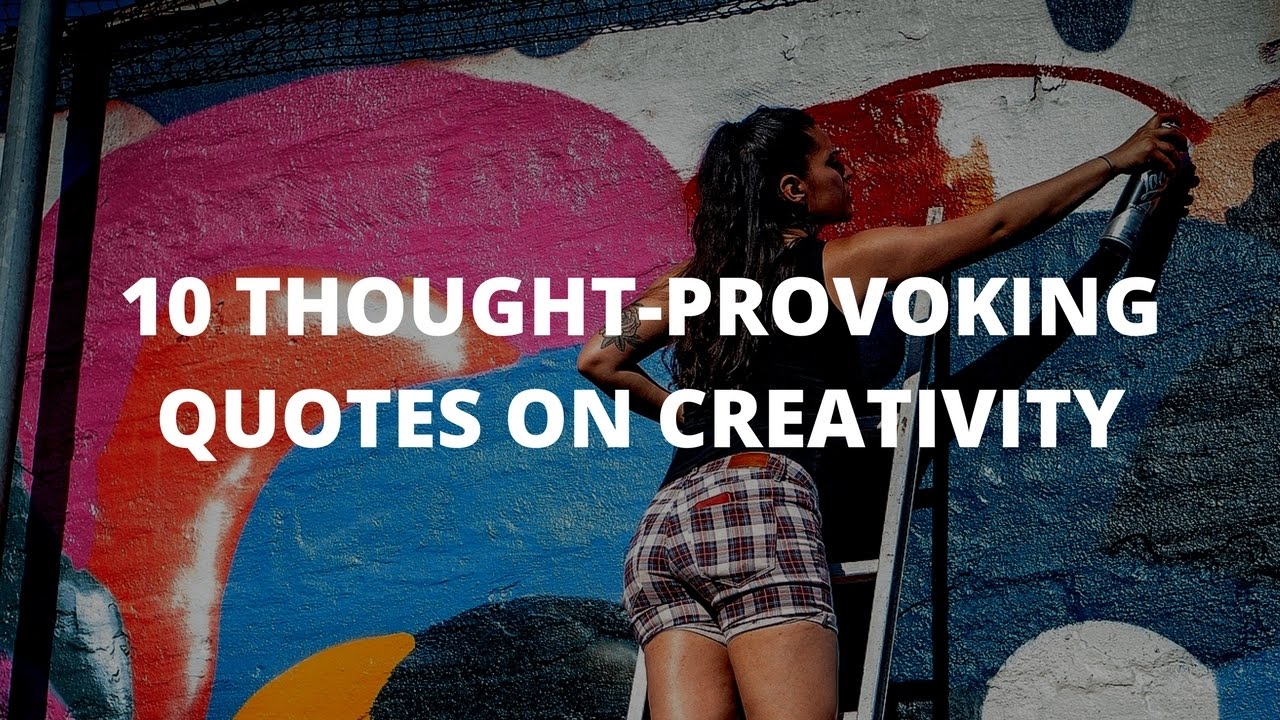 10 Quotes On Creativity