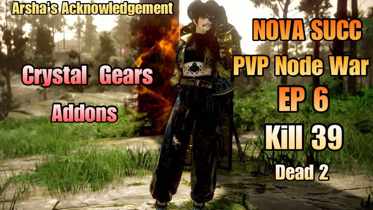 BDO NOVA Succession PVP Node War EP6 Kill 39 Dead 2 SV. ASIA 23/10/2024 RaGazZo