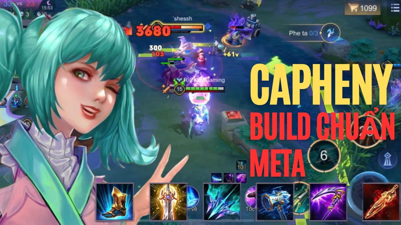 Liên Quân Mobile | Build Capheny Này Mà Không Mạnh Thì Bỏ Game!