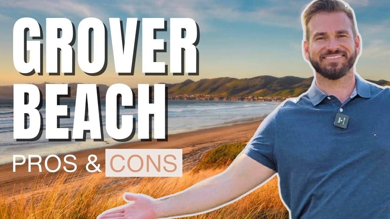 Living in Grover Beach | Pros and Cons
