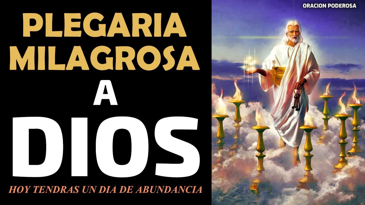 Plegaria Milagrosa a Dios, hoy tendrás un día de abundancia