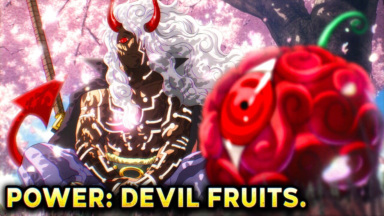 It's Not The Devil's Fruit... It's Devil FRUITS!