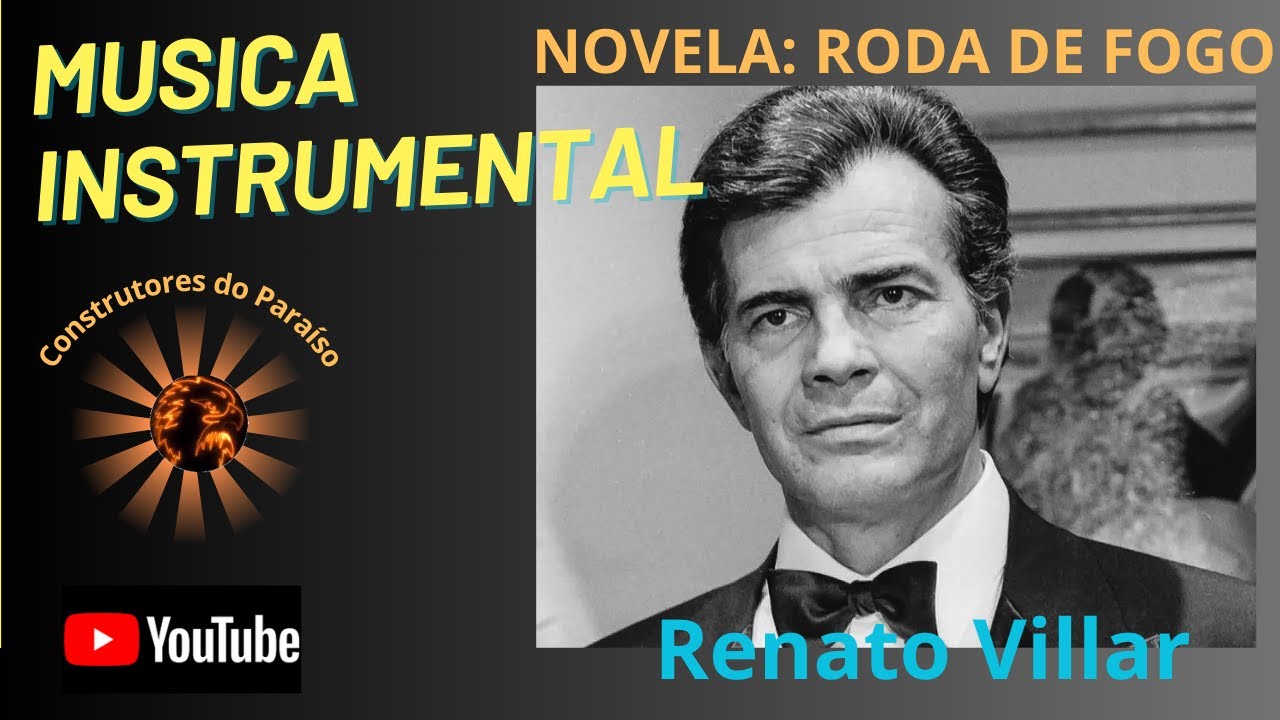 instrumental -TEMA DE RENATO VILLAR -(novela rede globo (RODA DE FOGO) #musica