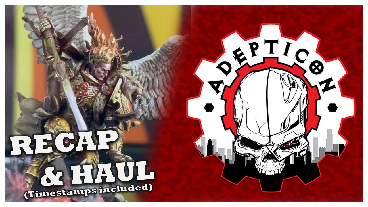 Adepticon 2024 | Recap, Montage, and Haul video