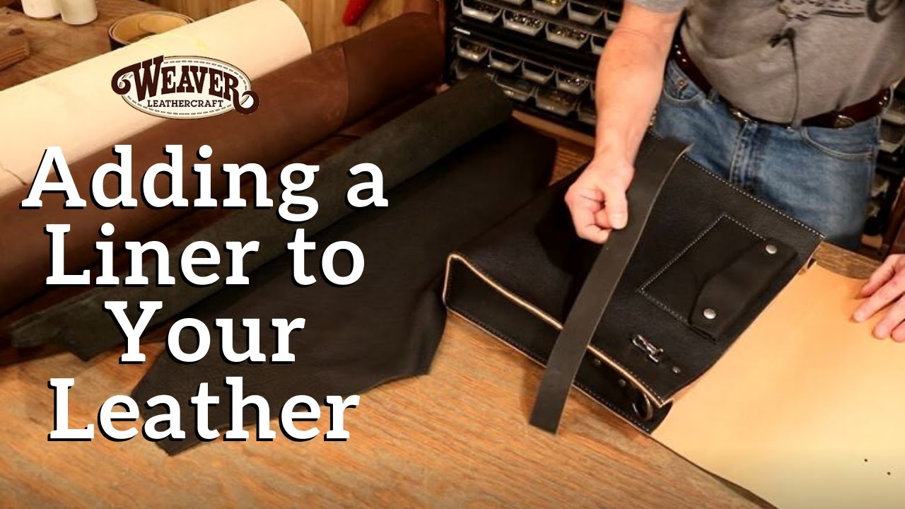 The Leather Element: Adding a Liner to Your Leather Project
