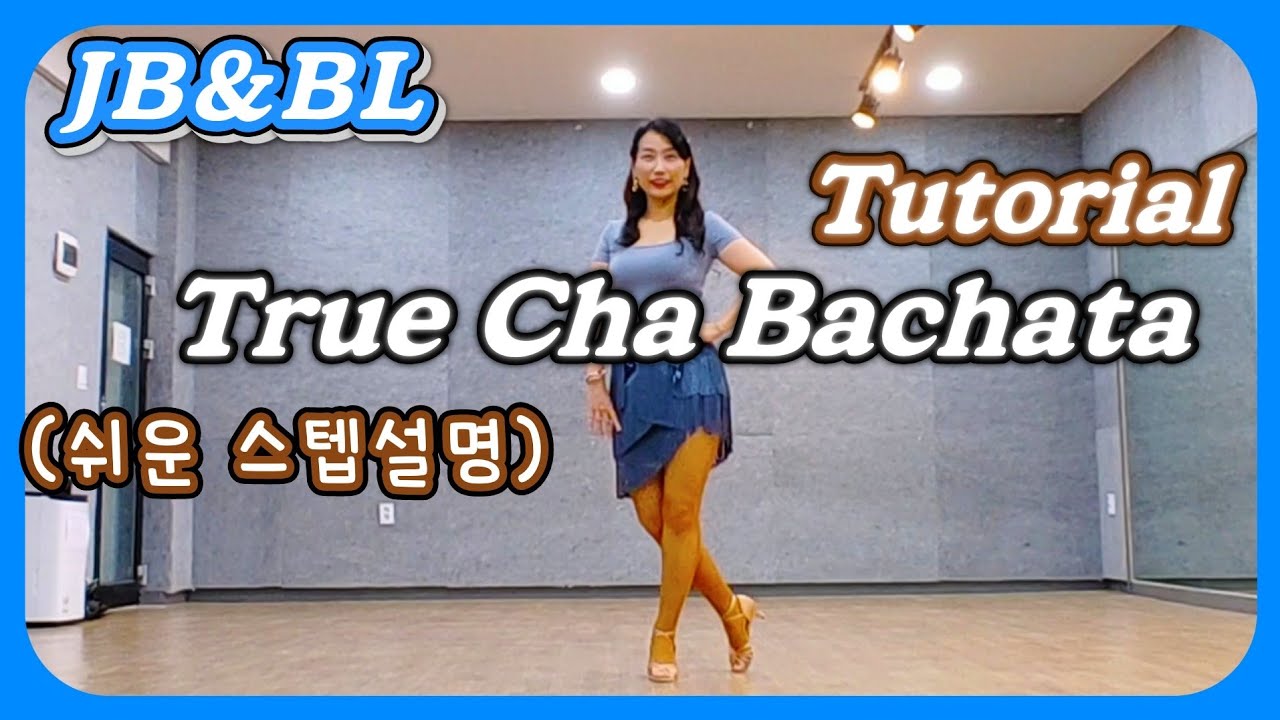True Cha Bachata(트루차 바차타)Linedance/#초급라인댄스
