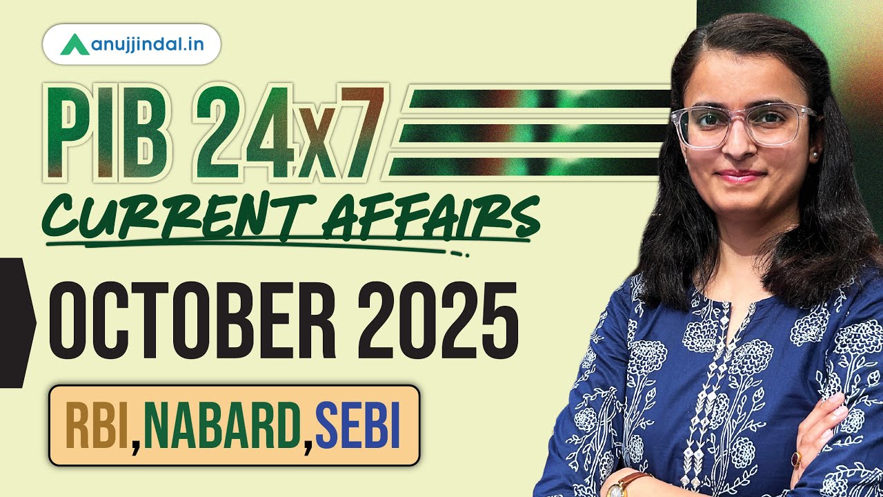 PIB 247 October 2025 | Current Affairs | RBI | SEBI | NABARD | GA | Anuj Jindal