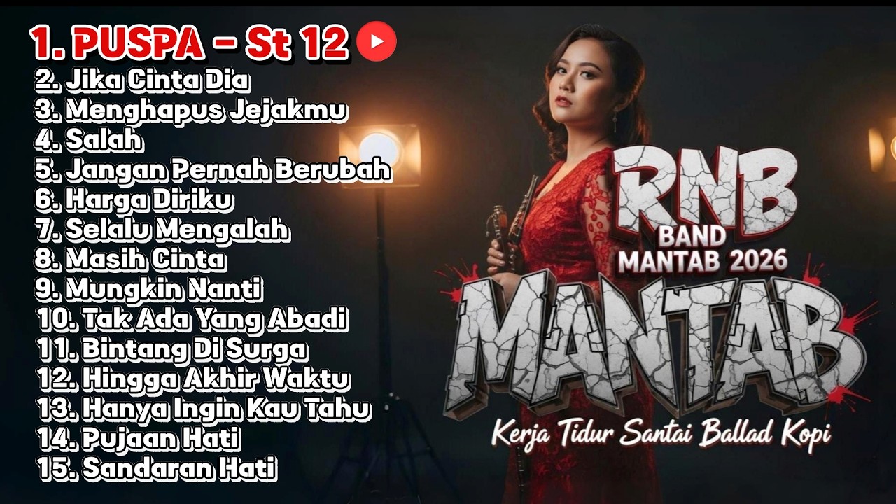 RNB BAND MANTAB 2026 - Kerja Tidur Santai Ballad Kopi (PUSPA - ST12)