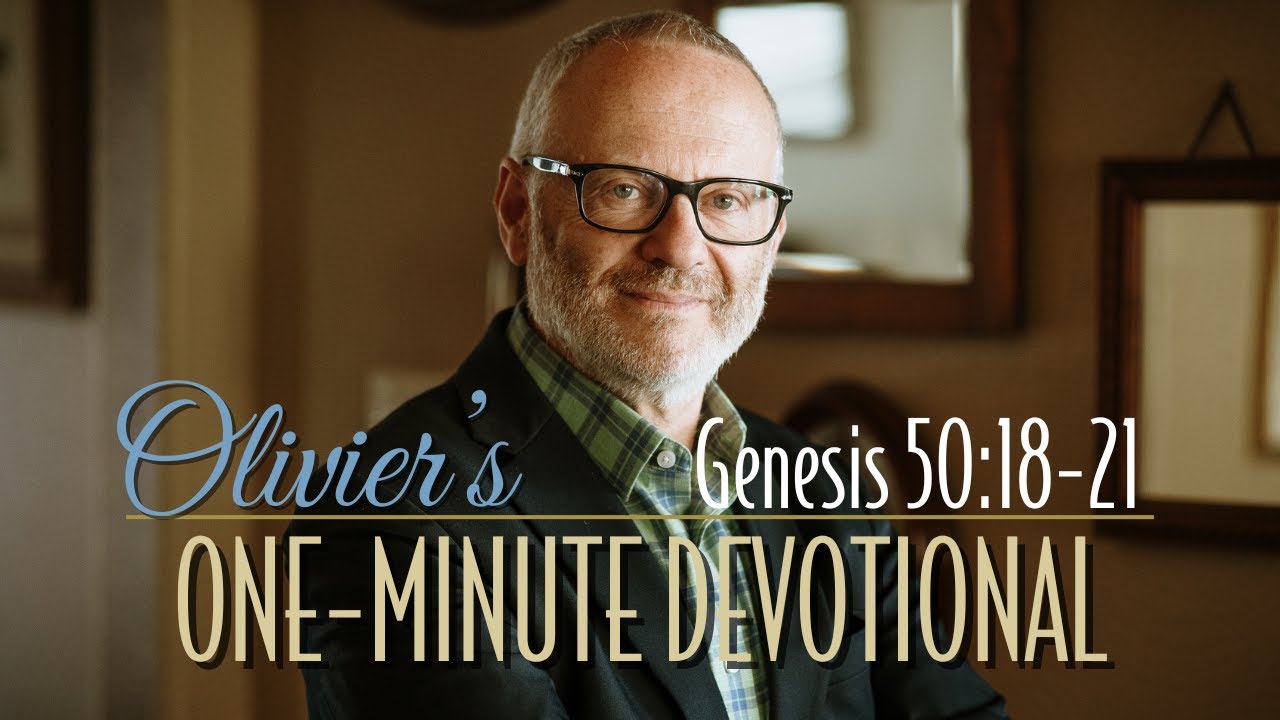 Meant For Good - Genesis 50:18-21