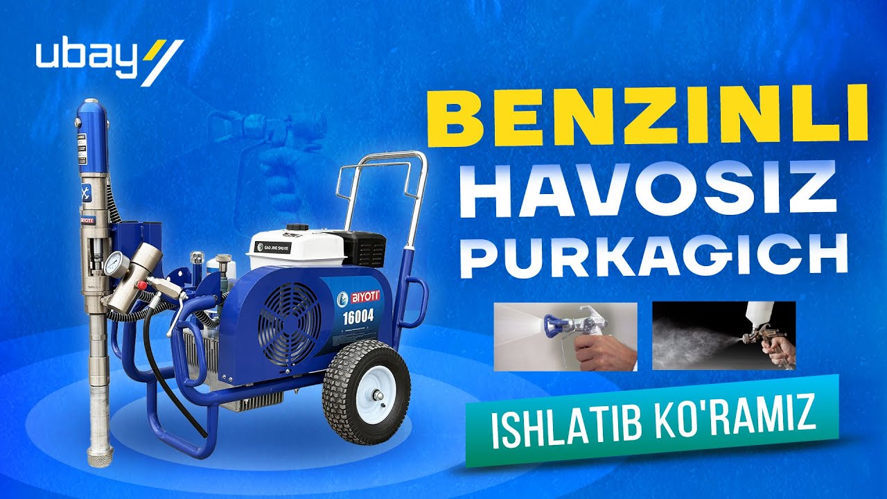 Безвоздушный распылитель | Havosiz purkagich (Benzinli)  |  Ubay Tools