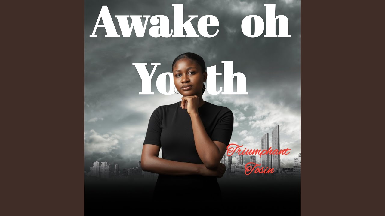 Awake Oh Youth