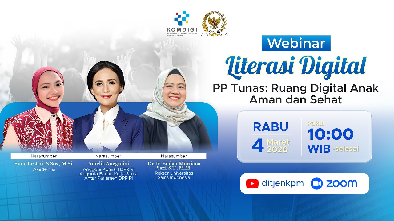 LIVE WEBINAR LITERASI DIGITAL | “PP Tunas: Ruang Digital Anak Aman dan Sehat