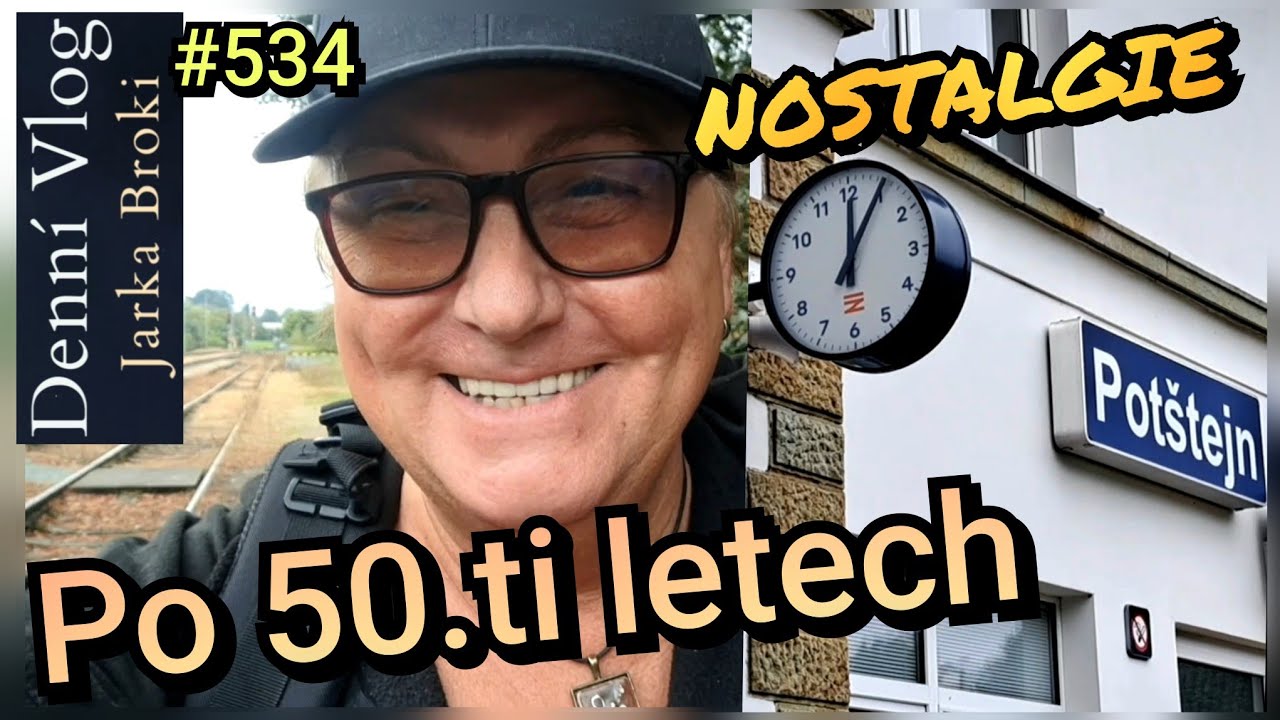Vlakem do Pot&scaron;tejna po pades&aacute;ti letech * Denn&iacute;Vlog#534