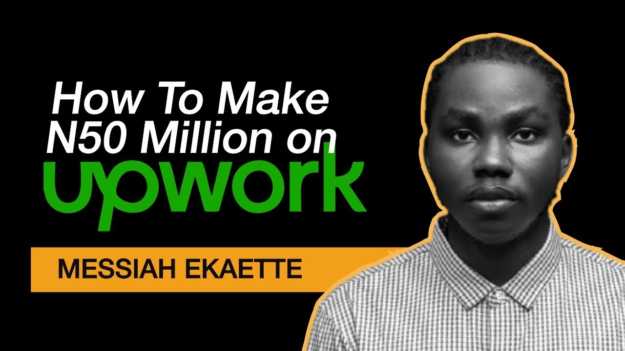 How to make a lot of money selling your skills on Upwork ft. Messiah Ekaette | ECS Episode 16