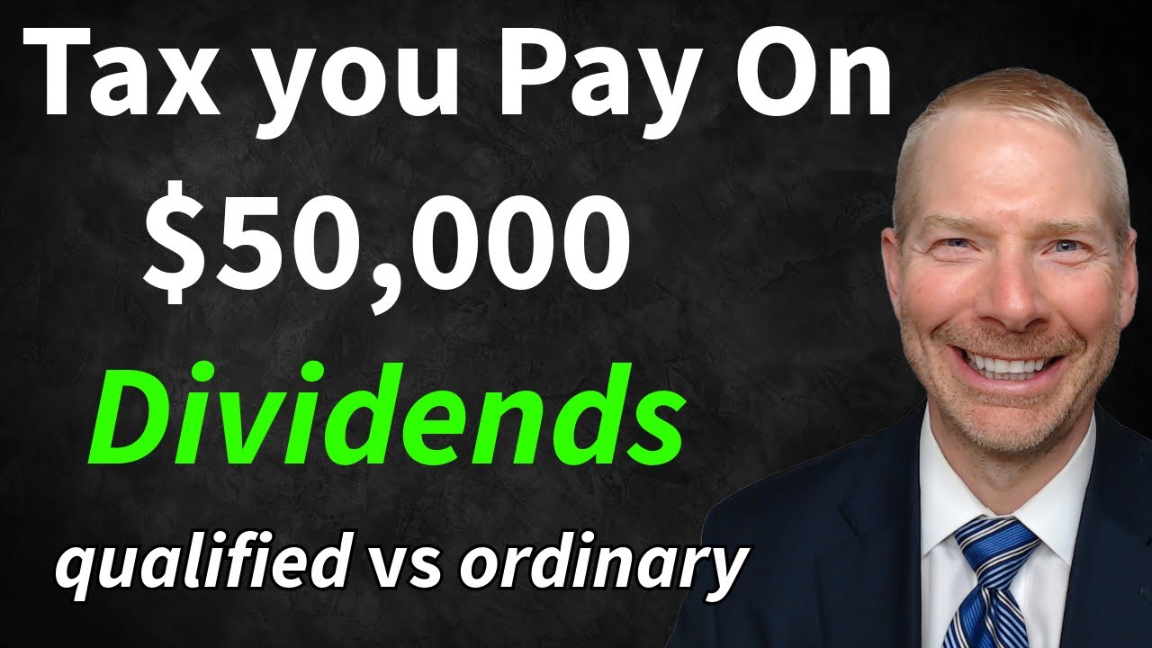 Tax you Pay on $50k of Dividend Income. Ordinary vs Qualified Dividends. Ethan S. Braid, CFA