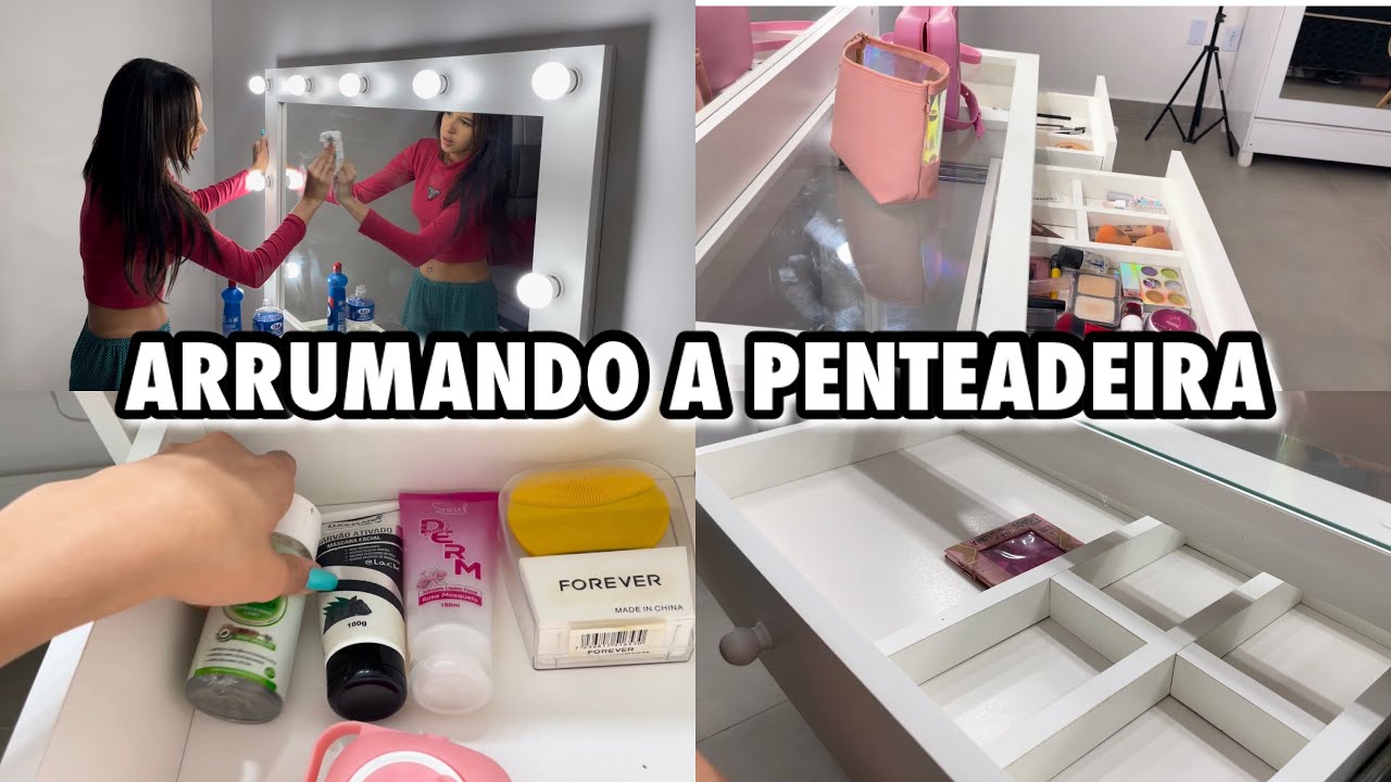 ARRUMANDO MINHA PENTEADEIRA PELA PRIMEIRA VEZ💖😍