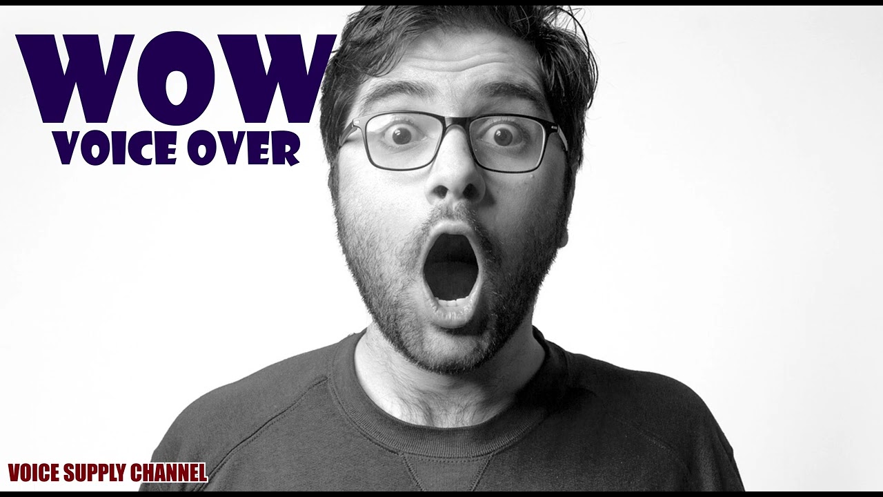 WOW (Voice Over)