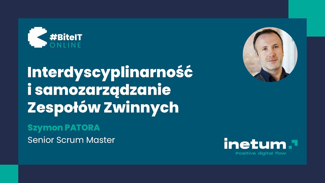 #83 BiteIT: Interdyscyplinarność i Samozarządzanie Zespoł&oacute;w Zwinnych