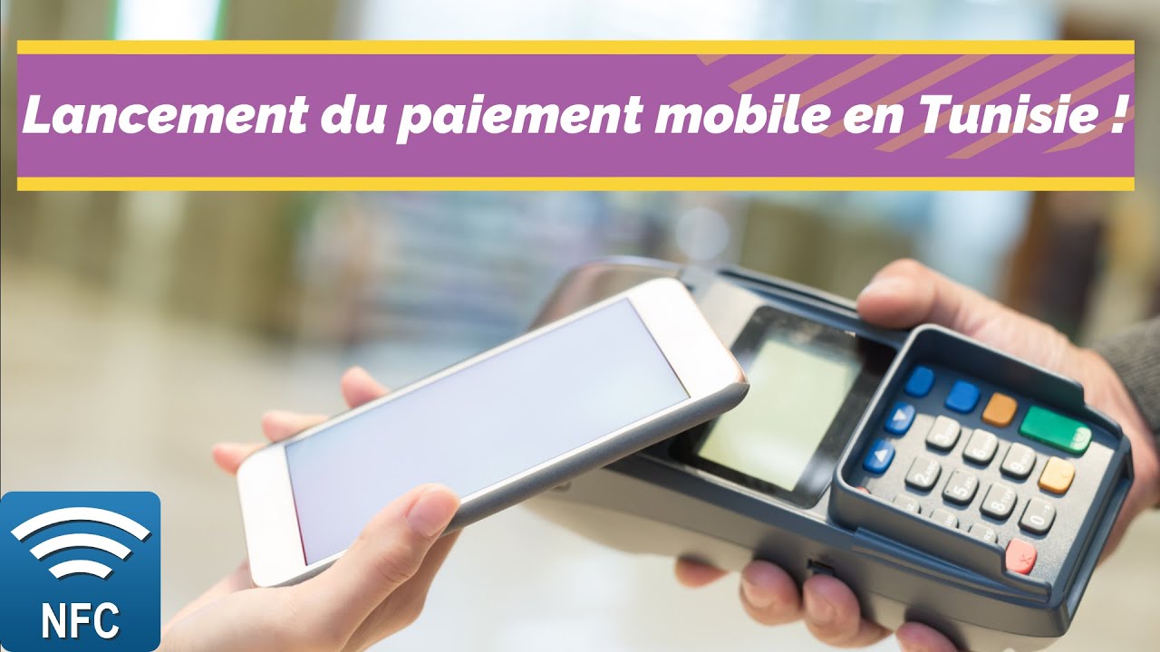 Lancement du paiement mobile en Tunisie !