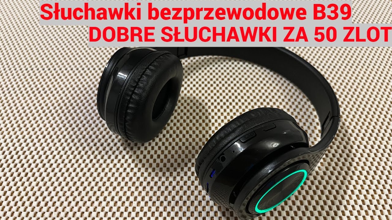 Słuchawki bezprzewodowe B39 RECENZJA (Instrukcja)