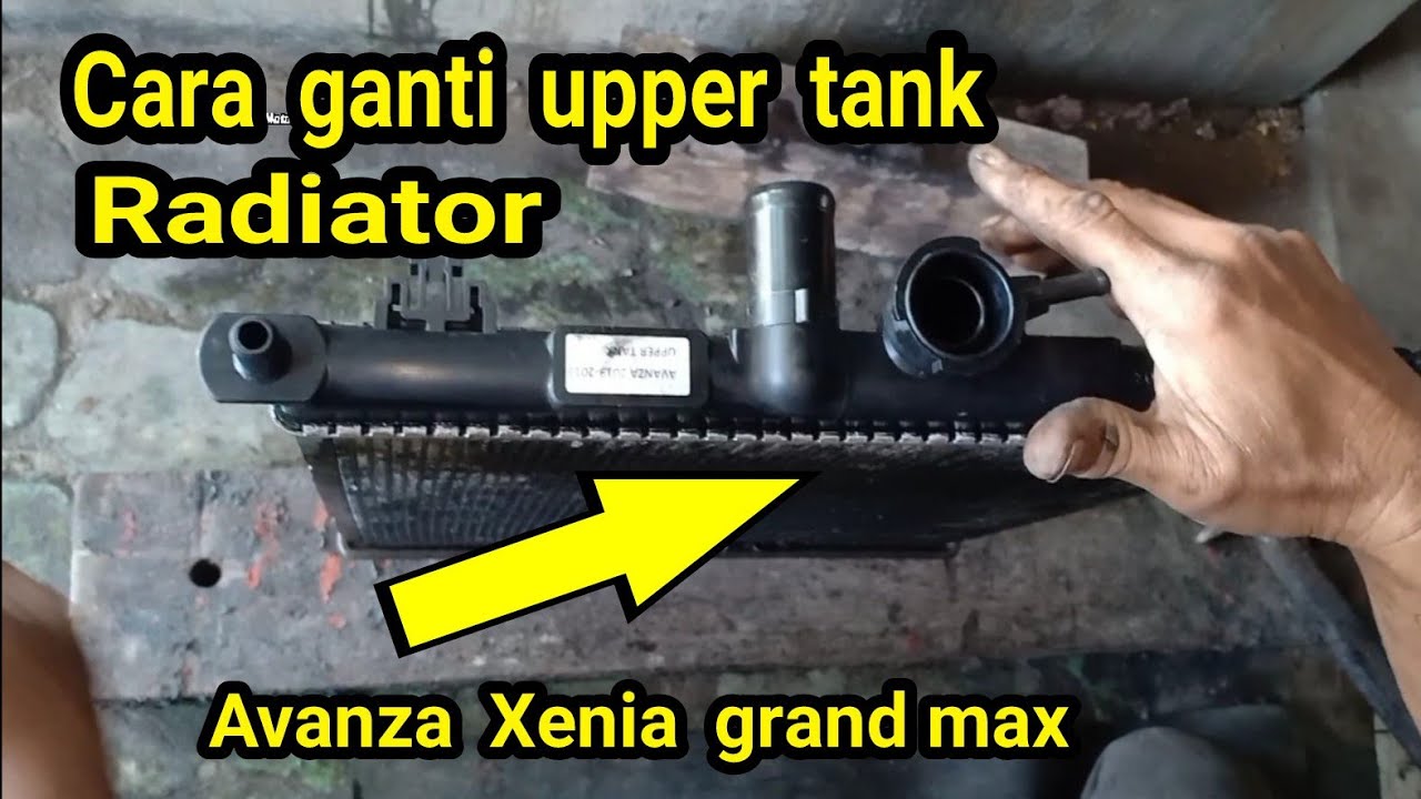 Cara pasang upper tank/tutup radiator plastik Avanza,Xenia,grand max#Bayuputramotor