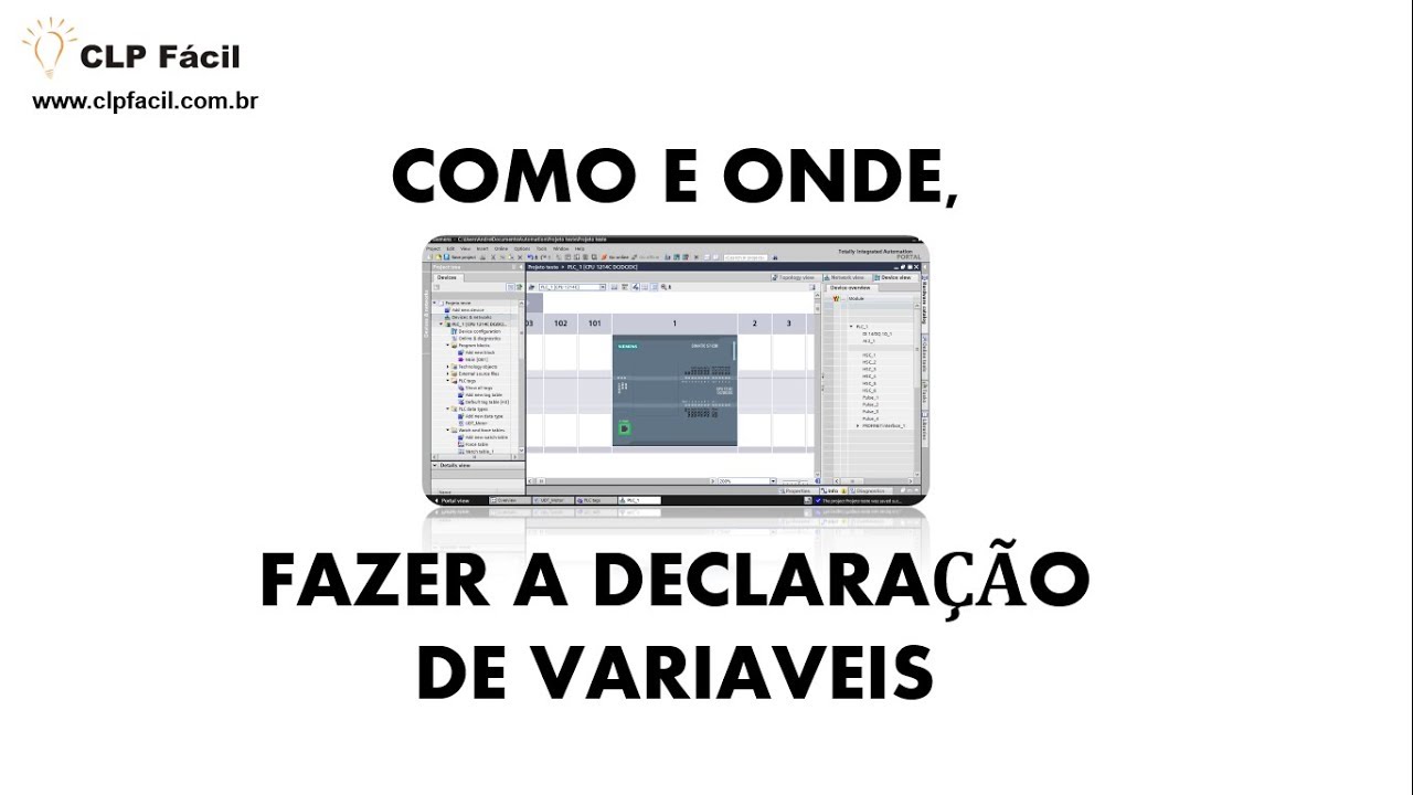 COMO e ONDE Declarar as VARIÁVEIS do CLP
