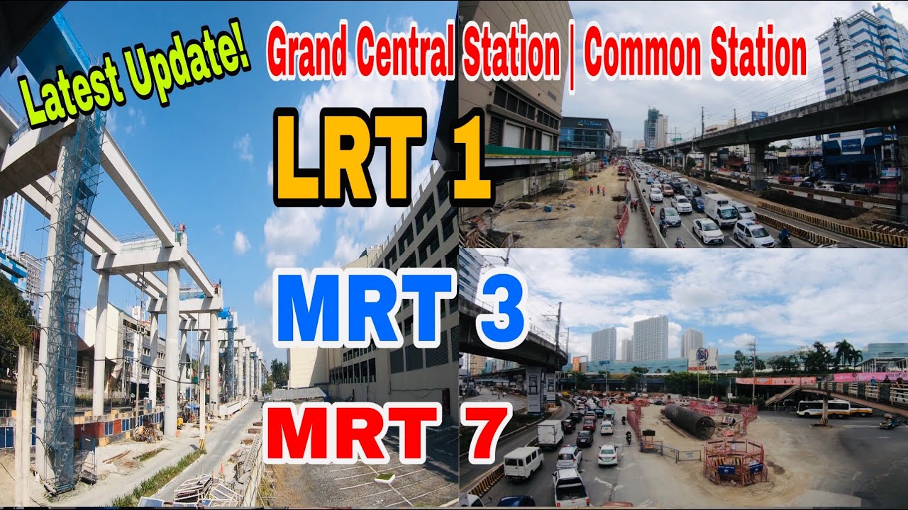Latest Update | Common Station Ng LRT-1 MRT-3 At MRT-7 | Grand Central Station