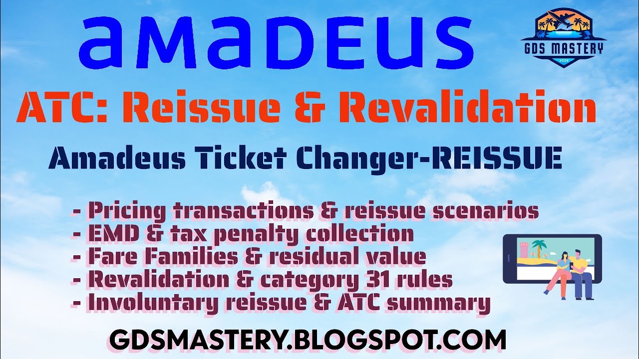 Amadeus ATC - Reissue & Revalidation